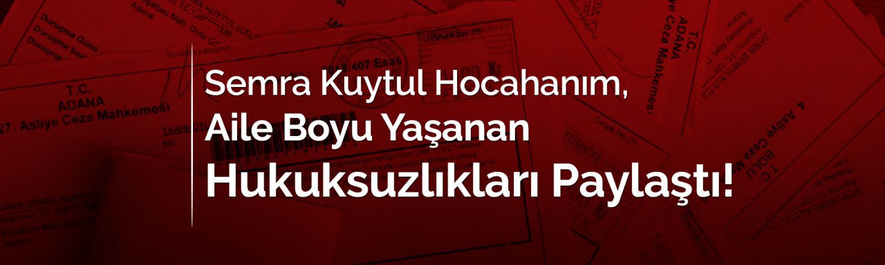 https://semrakuytul.com/2019/semra-kuytul-hocahanim-aile-boyu-yasanan-hukuksuzliklari-paylasti.html