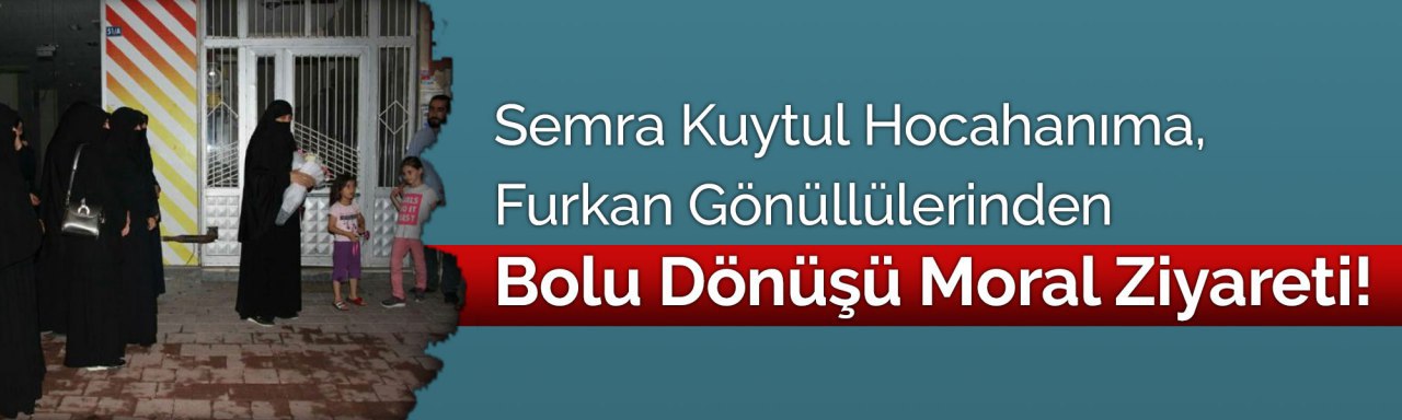 https://semrakuytul.com/2019/semra-kuytul-hocahanima-furkan-gonullulerinden-bolu-donusu-moral-ziyareti.html